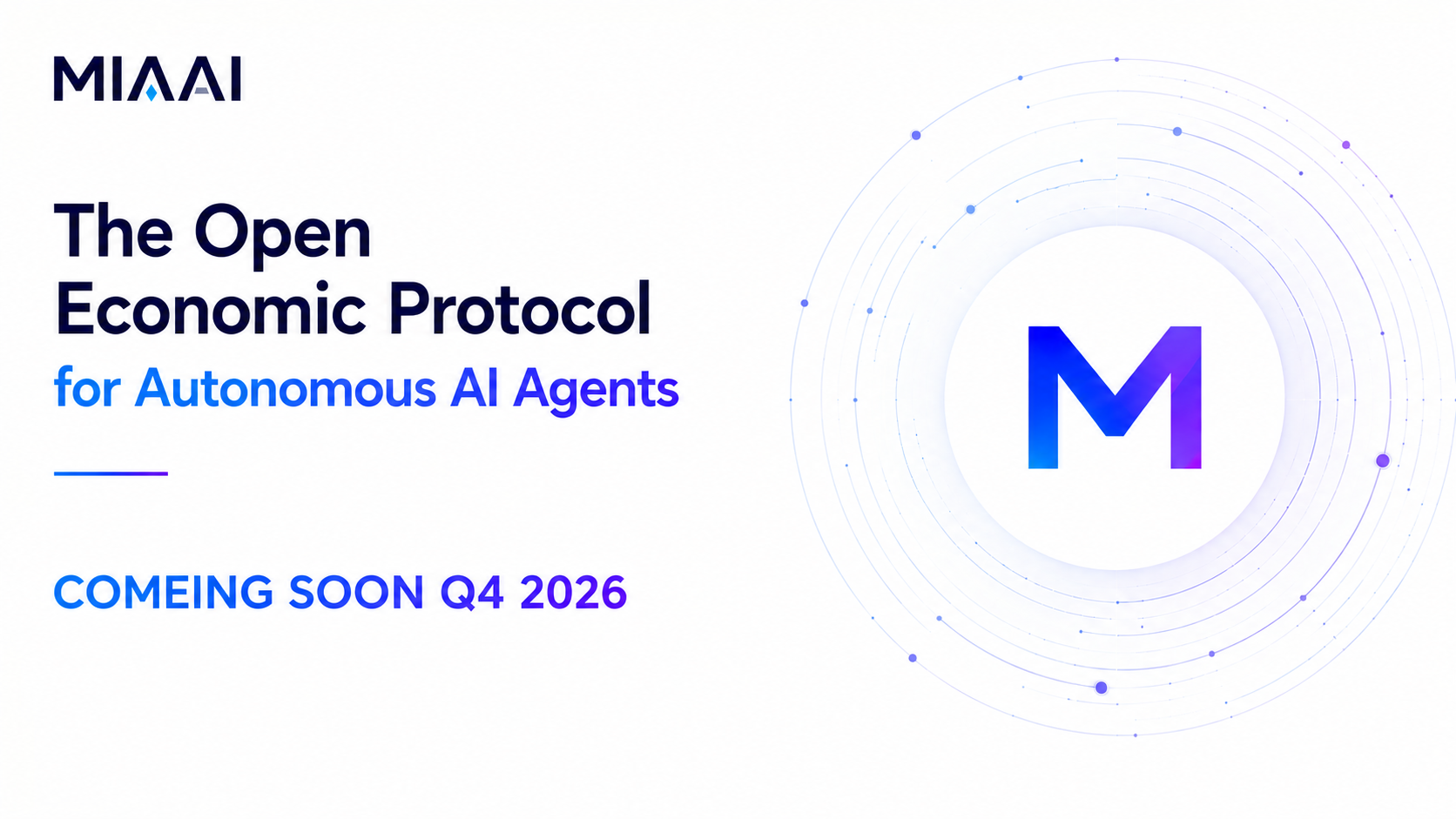 MIAAI — Coming Soon Q4 2026